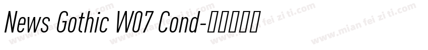News Gothic W07 Cond字体转换